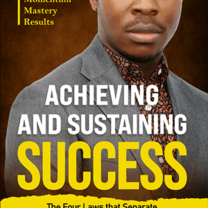 Achieving and sustaining success